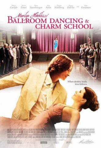 Marilyn Hotchkiss' Ballroom Dancing & Charm School (movie 2005)