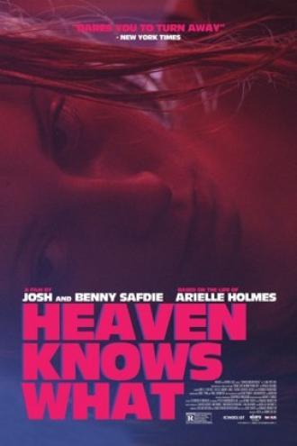 Heaven Knows What (movie 2015)