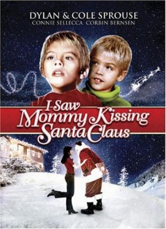 I Saw Mommy Kissing Santa Claus (movie 2002)