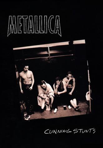 Metallica: Cunning Stunts (movie 1998)