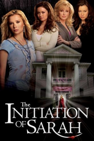 The Initiation of Sarah (movie 2006)
