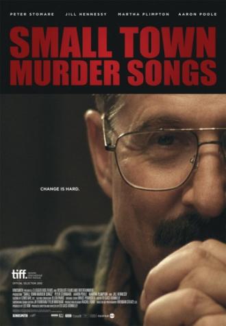 Small Town Murder Songs (movie 2010)