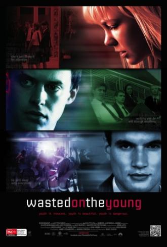 Wasted on the Young (movie 2010)