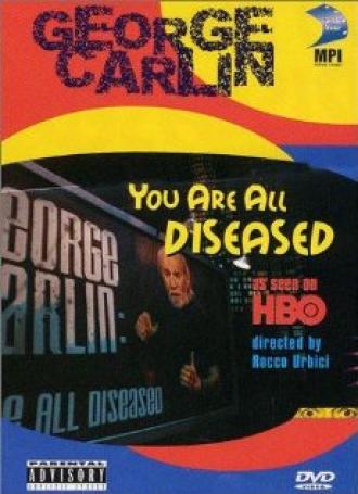 George Carlin: You Are All Diseased (movie 1999)