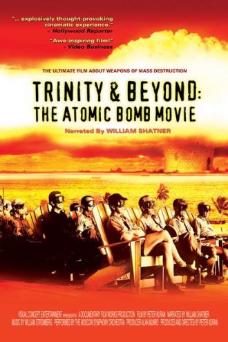 Trinity And Beyond: The Atomic Bomb Movie (movie 1995)