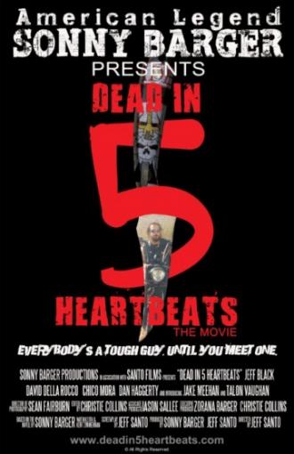 Dead in 5 Heartbeats (movie 2013)
