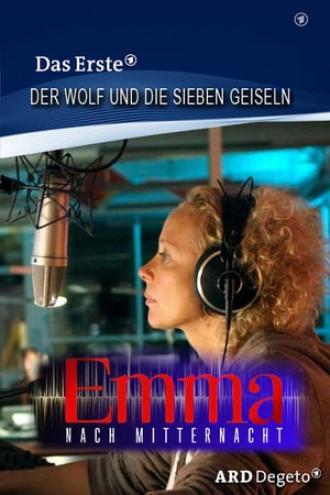 Emma nach Mitternacht - Der Wolf und die sieben Geiseln (movie 2016)