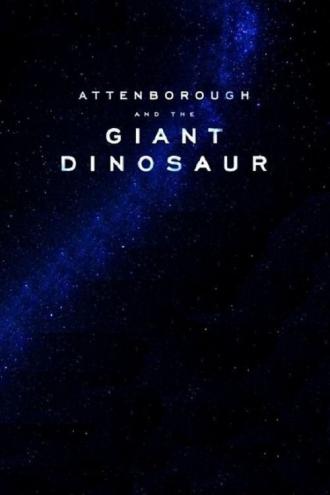 Attenborough and the Giant Dinosaur