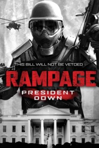 Rampage: President Down (movie 2016)