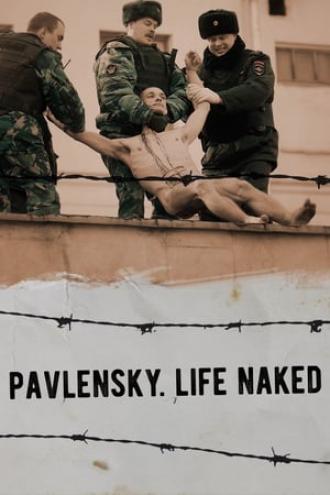 Pavlensky. Life Naked