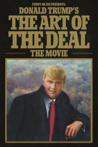 Donald Trump's The Art of the Deal: The Movie (movie 2016)