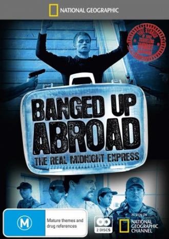 Banged Up Abroad (movie 2008)
