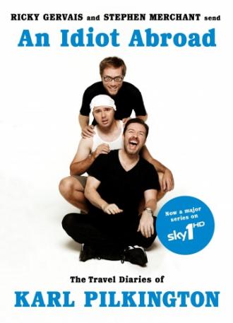 An Idiot Abroad (movie 2010)
