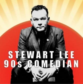 Stewart Lee: 90s Comedian (movie 2006)