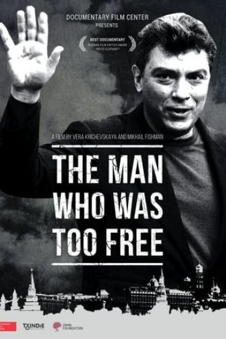 The Man Who Was Too Free (movie 2017)