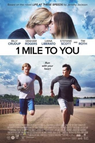 1 Mile To You (movie 2017)