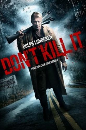 Don't Kill It (movie 2016)