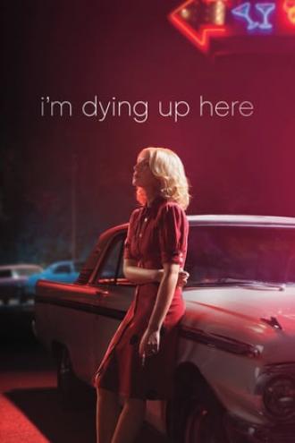 I'm Dying Up Here (tv-series 2017)