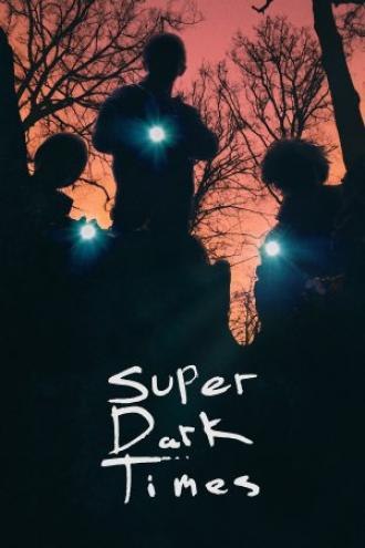 Super Dark Times (movie 2017)
