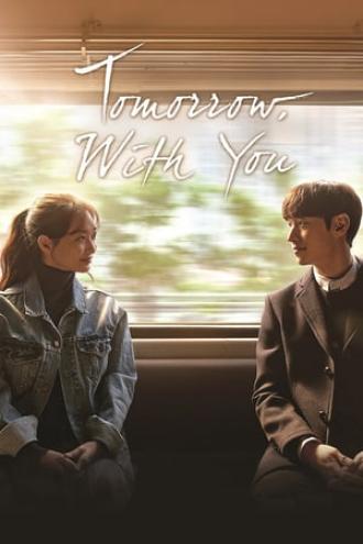Tomorrow with You (tv-series 2017)
