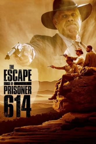 The Escape of Prisoner 614 (movie 2018)