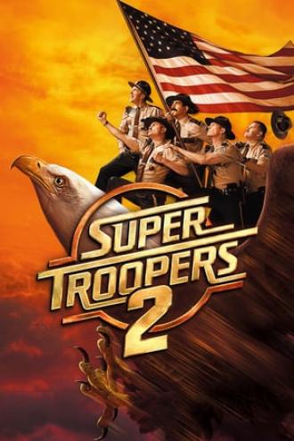 Super Troopers 2 (movie 2018)