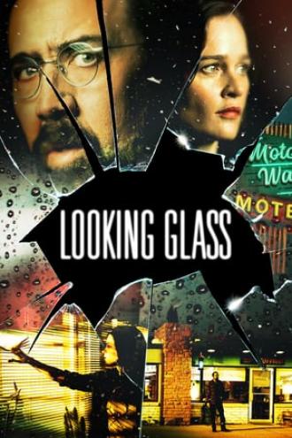 Looking Glass (movie 2018)