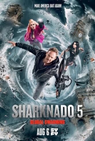 Sharknado 5: Global Swarming (movie 2017)