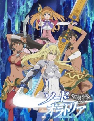 Is It Wrong to Try to Pick Up Girls in a Dungeon? On the Side: Sword Oratoria (tv-series 2017)