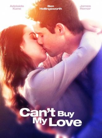 Can't Buy My Love (movie 2017)