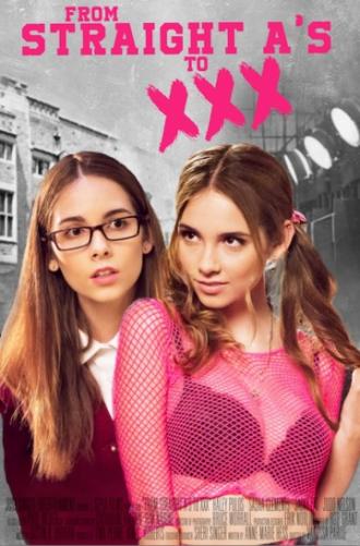 From Straight A's to XXX (movie 2017)