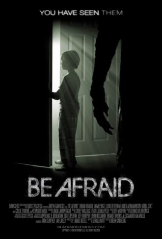 Be Afraid (movie 2017)