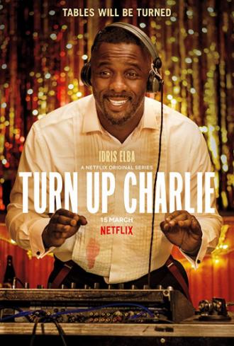 Turn Up Charlie (tv-series 2019)