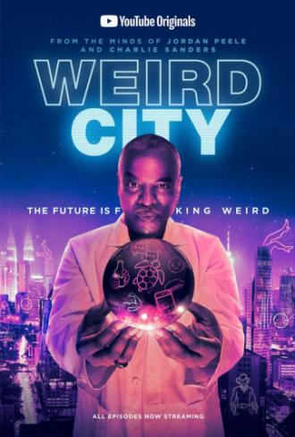 Weird City (tv-series 2019)