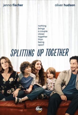 Splitting Up Together (tv-series 2018)