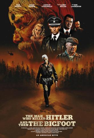 The Man Who Killed Hitler and Then the Bigfoot (movie 2019)