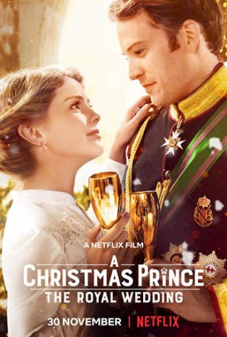 A Christmas Prince: The Royal Wedding (movie 2018)