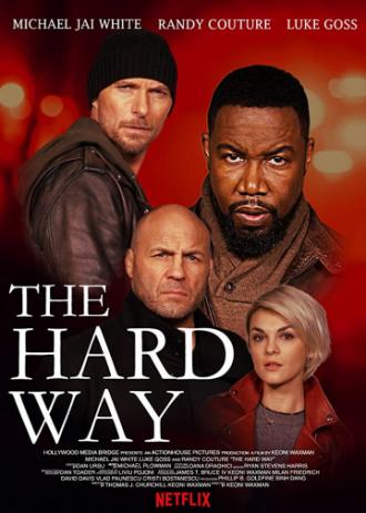 The Hard Way (movie 2019)
