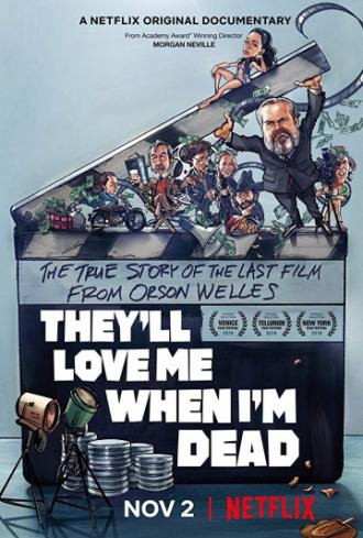 They'll Love Me When I'm Dead (movie 2018)