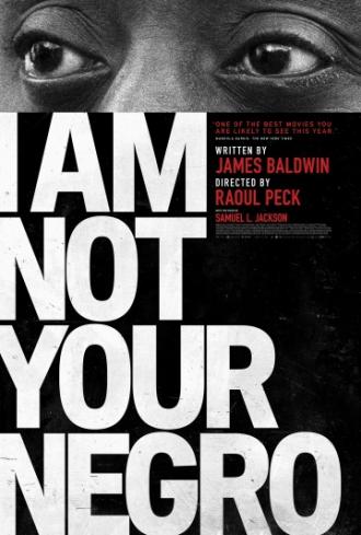 I Am Not Your Negro (movie 2017)