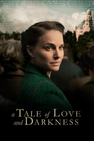 A Tale of Love and Darkness (movie 2015)