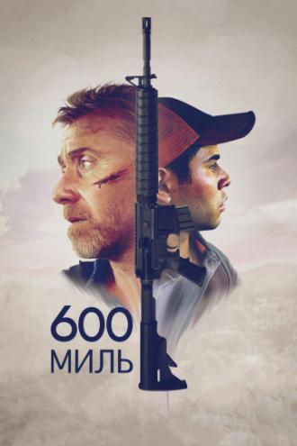 600 Miles (movie 2015)