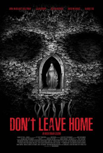 Don’t Leave Home (movie 2018)