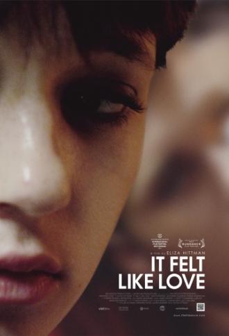 It Felt Like Love (movie 2013)