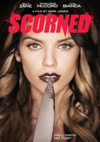 Scorned (movie 2013)