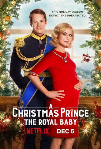 A Christmas Prince: The Royal Baby (movie 2019)