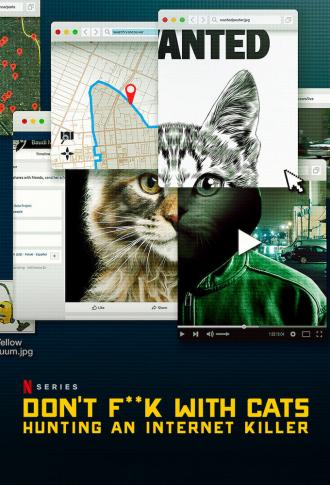 Don't F**k with Cats: Hunting an Internet Killer (movie 2019)