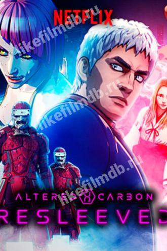 Altered Carbon: Resleeved (movie 2020)