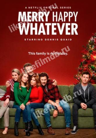 Merry Happy Whatever (tv-series 2019)
