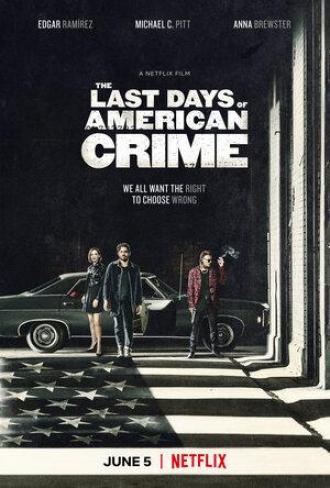 The Last Days of American Crime (movie 2020)
